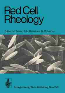 Red Cell Rheology by M. Bessis