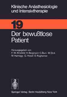 Der Bewußtlose Patient de F.W. Ahnefeld