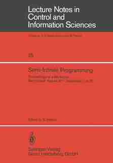 Semi-infinite Programming: Proceedings Of A Workshop, Bad Honnef, August 30 - September 1, 1978 by R. Hettich