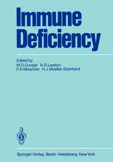 Immune Deficiency by M.D. Cooper