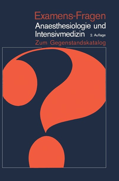 Anaesthesiologie und Intensivmedizin: Zum Gegenstandskatalog by H. Kreuscher