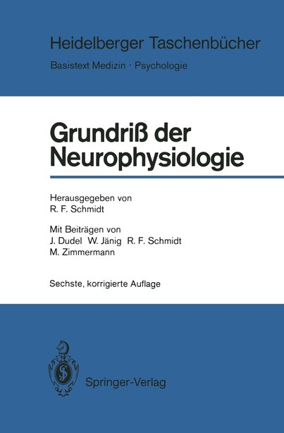 Grundriß der Neurophysiologie by Robert F. Schmidt