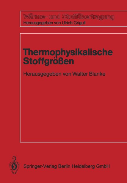 Thermophysikalische Stoffgrößen by Walter Blanke