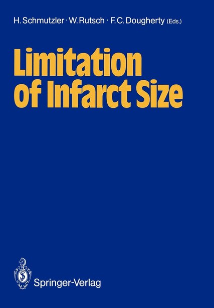 Limitation of Infarct Size by Horst Schmutzler