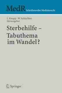 Sterbehilfe - Tabuthema Im Wandel? by Lothar Knopp