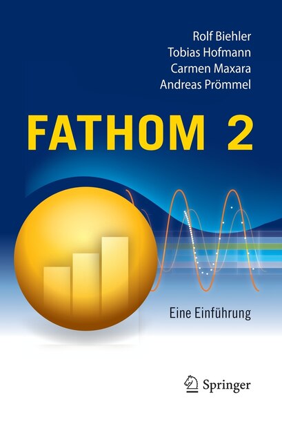 Fathom 2: Eine Einführung by Rolf Biehler