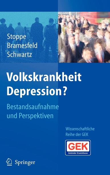 Volkskrankheit Depression?: Bestandsaufnahme und Perspektiven by Gabriela Stoppe