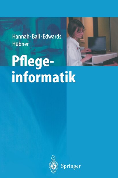 Pflegeinformatik by Kathryn J. Hannah