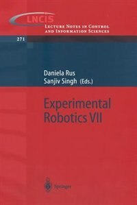 Experimental Robotics Vii by Daniela Rus