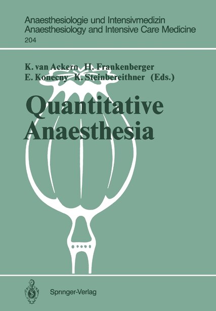Quantitative Anaesthesia: Low Flow and Closed Circuit by K. Van Ackern