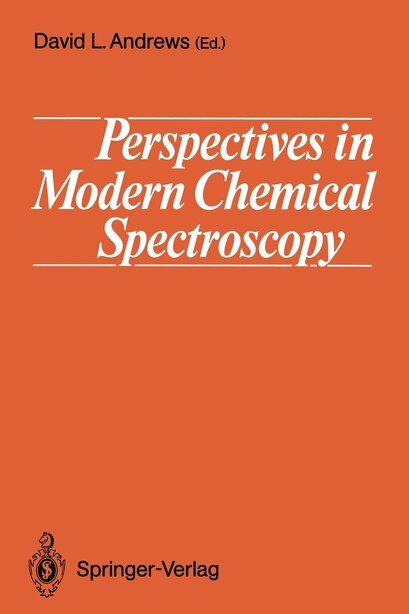 Perspectives in Modern Chemical Spectroscopy by David L. Andrews