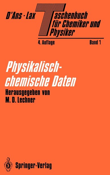 Taschenbuch für Chemiker und Physiker: Band I Physikalisch-chemische Daten by W. Heiland