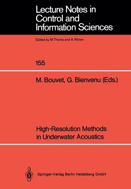 High-Resolution Methods in Underwater Acoustics by Michel Bouvet
