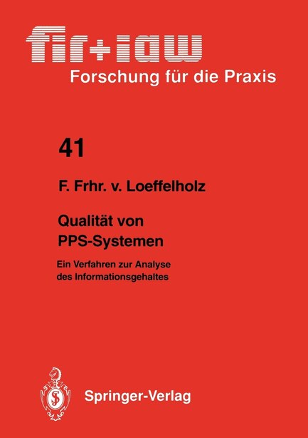 Qualität Von Pps-systemen: Ein Verfahren Zur Analyse Des Informationsgehaltes by Friedrich V. Loeffelholz