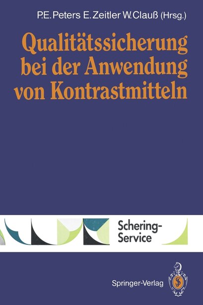 Qualitätssicherung bei der Anwendung von Kontrastmitteln by P.e. Peters