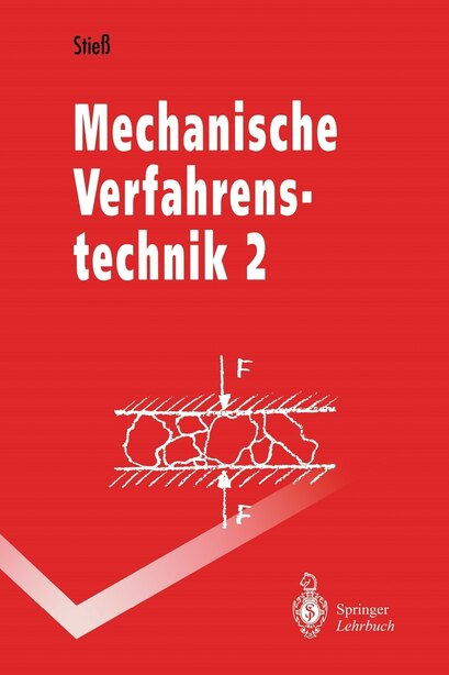 Mechanische Verfahrenstechnik: Band 2 by Matthias Stiess