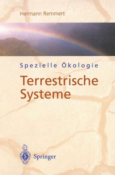 Spezielle Ökologie: Terrestrische Systeme by Hermann Remmert
