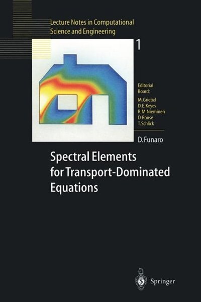 Spectral Elements For Transport-dominated Equations by DANIELE Funaro