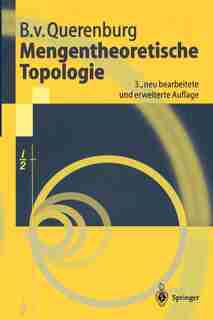 Mengentheoretische Topologie by Boto von Querenburg