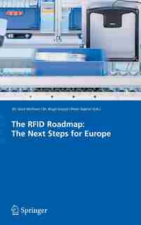 The Rfid Roadmap: The Next Steps For Europe de Gerd Wolfram