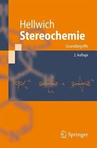 Stereochemie: Grundbegriffe by K.-H. Hellwich