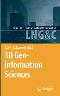 3D Geo-Information Sciences by Jiyeong Lee