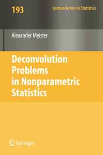 Deconvolution Problems in Nonparametric Statistics by Alexander Meister