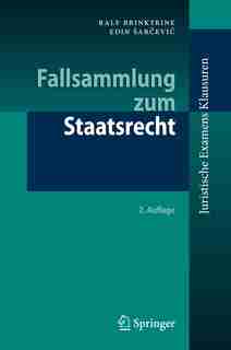 Fallsammlung Zum Staatsrecht by Ralf Brinktrine