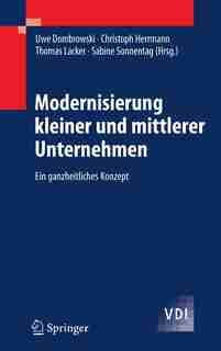 Modernisierung kleiner und mittlerer Unternehmen: Ein ganzheitliches Konzept by Uwe Dombrowski