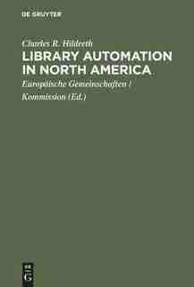 Library automation in North America by Charles R. Hildreth