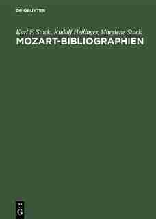 Mozart-Bibliographien by Karl F. Stock