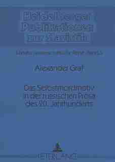 Das Selbstmordmotiv In Der Russischen Prosa Des 20. Jahrhunderts by Alexander Graf