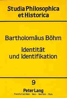 Identitaet Und Identifikation: Zur Persistenz Physikalischer Gegenstaende by Bartholomäus Böhm