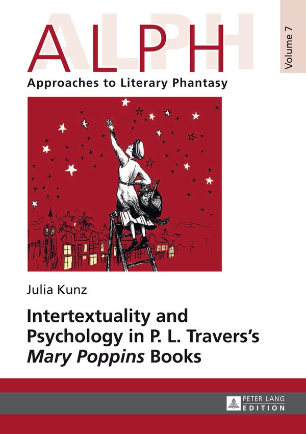 Intertextuality And Psychology In P. L. Travers' mary Poppins Books by Julia Kunz Hardcover | Indigo Chapters