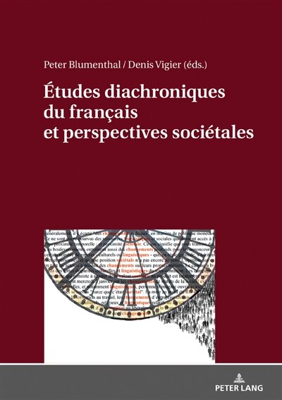 �tudes diachroniques du français et perspectives sociétales by Peter Blumenthal Hardcover | Indigo Chapters