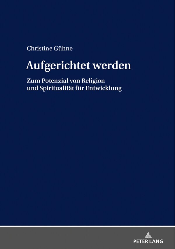 Aufgerichtet werden by Christine Gühne Hardcover | Indigo Chapters
