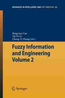 Fuzzy Information and Engineering Volume 2 de Bingyuan Cao
