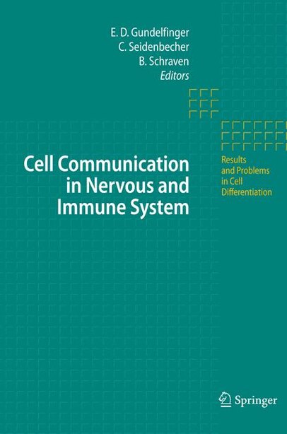 Cell Communication in Nervous and Immune System by Eckart D. Gundelfinger