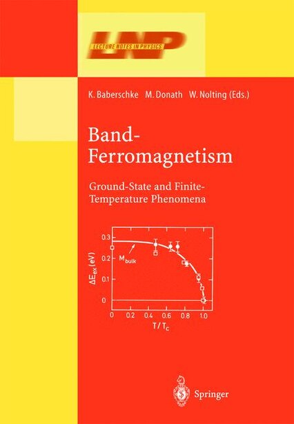 Band-Ferromagnetism: Ground-State and Finite-Temperature Phenomena by K. Baberschke