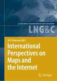 International Perspectives on Maps and the Internet by Michael P Peterson