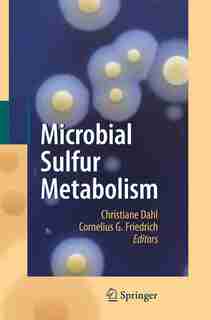 Microbial Sulfur Metabolism by Christiane Dahl