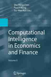 Computational Intelligence in Economics and Finance: Volume II by Paul P. Wang