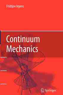 Continuum Mechanics by Fridtjov Irgens