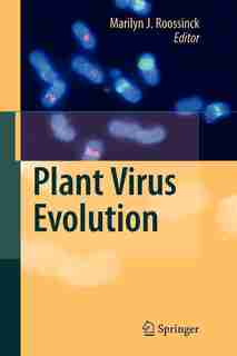 Plant Virus Evolution by Marilyn J. Roossinck