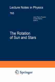 The Rotation of Sun and Stars by Jean-Pierre Rozelot