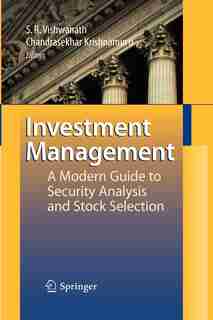 Investment Management: A Modern Guide to Security Analysis and Stock Selection by Ramanna Vishwanath