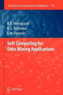 Soft Computing for Data Mining Applications by K. R. Venugopal