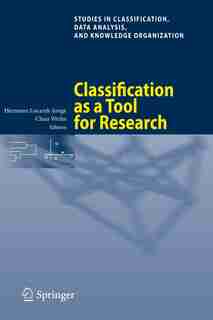 Classification as a Tool for Research: Proceedings Of The 11th Ifcs Biennial Conference And 33rd Annual Conference Of The Gesellschaft Fur by Hermann Locarek-junge