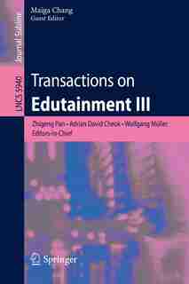 Transactions on Edutainment III by Maiga Chang