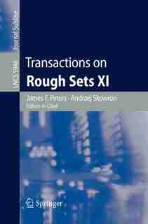 Transactions on Rough Sets XI by James F. Peters
